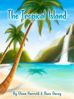 cover image of The Tropical Island